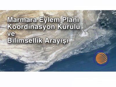 MARMARA EYLEM PLANI KOORDİNASYON KURULU VE BİLİMSELLİK ARAYIŞI