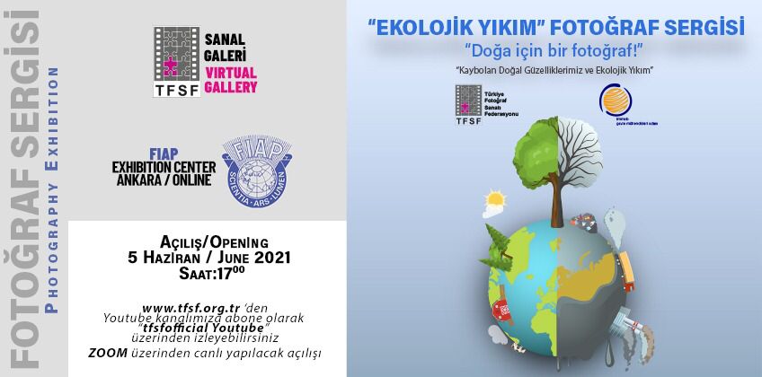 `EKOLOJİK YIKIM` FOTOĞRAF SERGİSİ